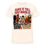 Fake It Till You Make It - natural