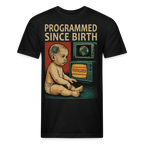 Programmed Since Birth - black